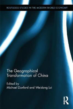 Geographical Transformation Of China - Hardcover - Michael Dunford - 372 pagina's
