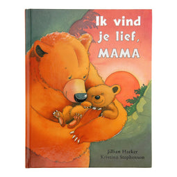 Ik vind je lief, mama