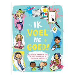 Ik voel me goed!