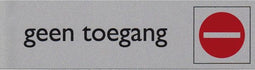 Infobord pictogram geen toegang 165x44mm