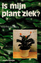 Is mijn plant ziek?