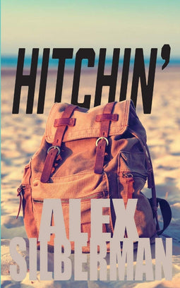 Hitchin' - Memoir over gratis reizen - Met illustraties