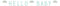 Jep-Party 'Hello Baby' Regenboog Mint 250 cm Letter Slinger 438006