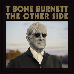 T-Bone Burnett - The Other Side - CD Standard Edition