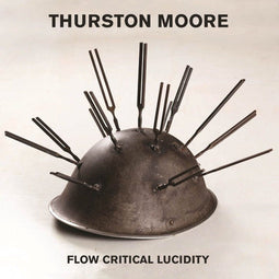 Thurston Moore - Flow Critical Lucidity - LP - Flexi 7"