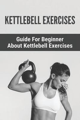 Kettlebell Exercises