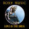 Roxy Music - Love Is The Drug - 12
