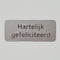 Klika - Etiket Hartelijk gefeliciteerd zilver/z