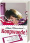 Koopwoede !