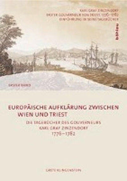 Europäische Aufklärung - Tagebücher Gouverneur Karl Graf von Zinzendorf (1776 - 1782) - 4 Bände