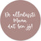 Label2X - Muurcirkel mama roze - Ø 20 cm - Forex - Multicolor - Wandcirkel - Rond Schilderij - Muurdecoratie Cirkel - Wandecoratie rond - Decoratie voor woonkamer of slaapkamer