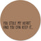 Label2X - Muurcirkel stole my heart - Ø 20 cm - Dibond - Multicolor - Wandcirkel - Rond Schilderij - Muurdecoratie Cirkel - Wandecoratie rond - Decoratie voor woonkamer of slaapkamer
