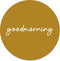 Label2X - Schilderij - Goodmorning Mosterd Ø - Multicolor - 20 X 20 Cm