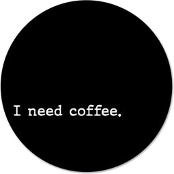 Label2X - Schilderij - I Need Coffee Ø Aanbevolen - Multicolor - 20 X 20 Cm