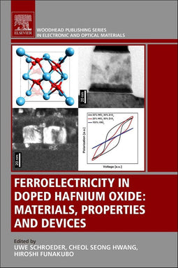 Uwe Schroeder - Ferroelectricity in Doped Hafnium Oxide Materials - Materiaal eigenschappen apparaten