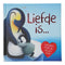 Liefde is ....