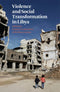 Violence and Social Transformation in Libya - Paperback - 368 pagina's - (1 stuk)