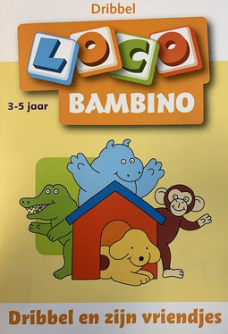 Loco Bambino - Dribbel en zijn vriendjes