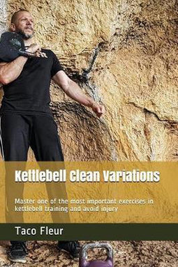 Master Kettlebell Training- Kettlebell Clean Variations