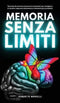 Roberto Morelli - Memoria Senza Limiti - Technieken voor geheugen en productiviteit - Hardcover