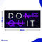 Neon Lamp - Do It - Don't Quit - Incl. Ophanghaakjes - Neon Sign - Neon Verlichting - Neon Led Lamp - Wandlamp