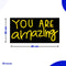 Neon Lamp - You Are Amazing Geel - Incl. Ophanghaakjes - Neon Sign - Neon Verlichting - Neon Led Lamp - Wandlamp