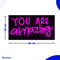 Neon Lamp - You Are Amazing Roze - Incl. Ophanghaakjes - Neon Sign - Neon Verlichting - Neon Led Lamp - Wandlamp