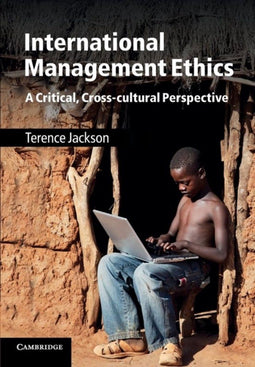 Terence Jackson - International Management Ethics - Cross-culture management - Paperback