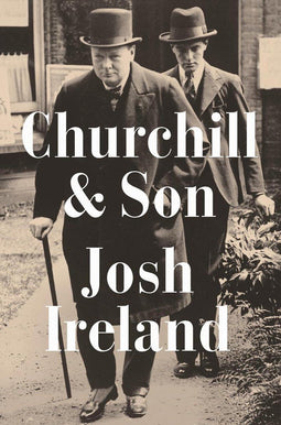 Churchill & Son - Boek - Winston Churchill en zijn zoon Randolph - Hardcover