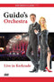 Guido's Orchestra - Live In Kerkrade - Dvd (1 disk)