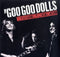 Goo Goo Dolls - Greatest Hits Volume One LP
