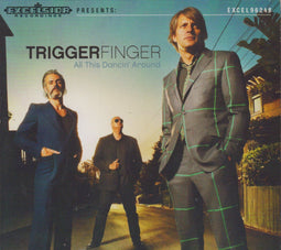 Triggerfinger - All This Dancin' Around - CD - Rockalbum