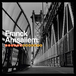 Franck Amsallem - Gotham Goodbye - CD Jazzalbum (2019)