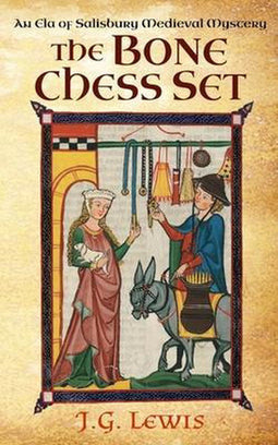Ela of Salisbury - Medieval Mysteries - The Bone Chess Set