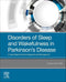 Elsevier - Sleep Considerations in Parkinson's Disease - Case-Based Guide to Diagnosis and Management (2019)