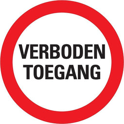 Pickup bord rond diameter 30 cm - Verboden toegang
