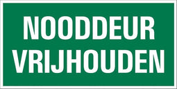 Pickup Vluchtweg - Nooddeur vrijlaten - conform NEN-EN-ISO 7010 bord 30x15 cm
