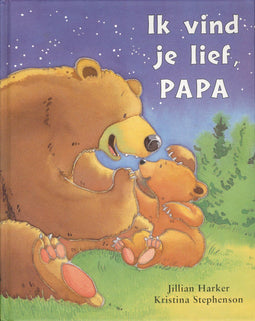 Jillian Harker - Ik vind je lief papa - Hardcover - Met illustraties (2023)