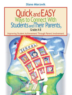 Diane Mierzwik - Quick and Easy Ways to Connect with Students and Their Parents - Strategieën voor ouderbetrokkenheid