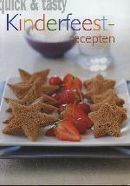 Quick En Tasty Kinderfeestrecepten