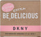 DKNY Be Extra Delicious 100 ml Eau de Parfum - Damesparfum