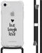 iMoshion Hoesje Geschikt voor iPhone SE (2022) / SE (2020) / 8 / 7 Hoesje Met Koord - iMoshion Design Hoesje met Koord - Zwart / Transparant / Live Laugh Love