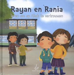 Rania en Rayan 2 - Rayan en Rania leren om op Allah te vertrouwen