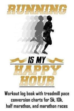 Running Is My Happy Hour