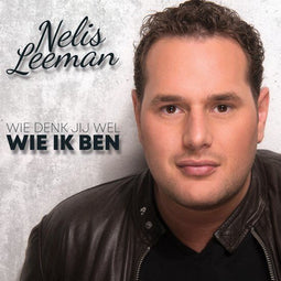 Nelis Leeman - CD - Solo single 'Wie Denk Jij Wel Wie Ik Ben' (2016)