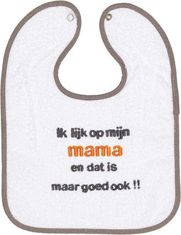 Slabbetje met tekst 'Myn mem is de allerleafste'