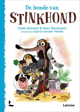 Stinkhond - De bende van Stinkhond