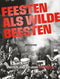 Normaal - Feesten als wilde beesten - Boek