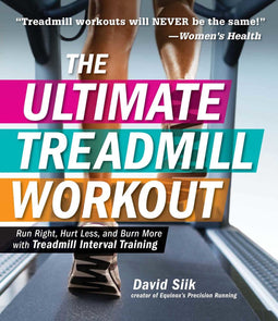 The Ultimate Treadmill Workout