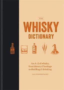 The Whisky Dictionary - A-Z of whisky